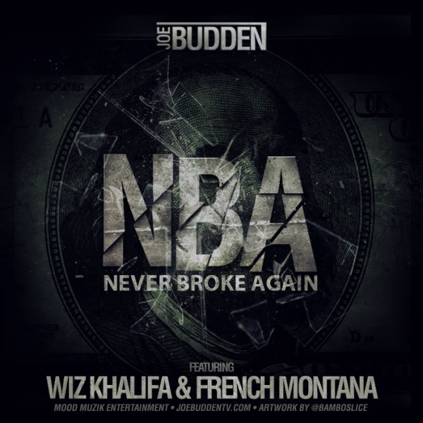 Joe Budden - NBA Feat Wiz Khalifa And French Montana
