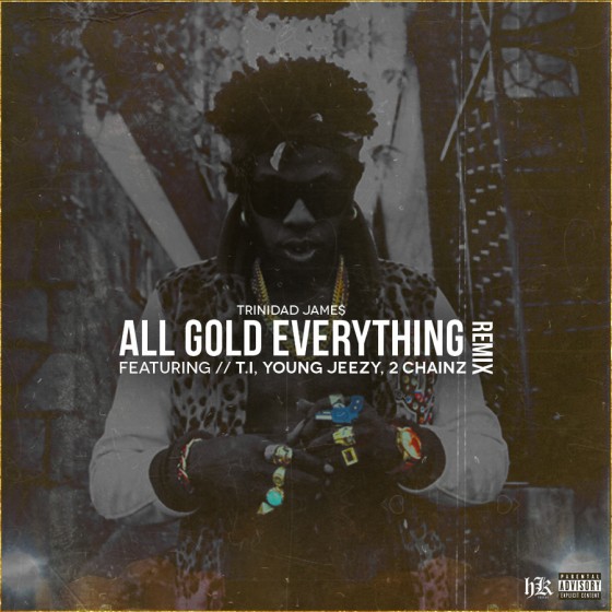All Gold Everything Remix 2 Chainz Zippy