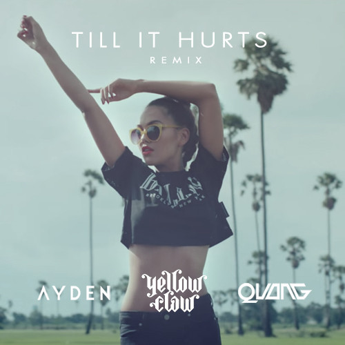 Quang Takes On Yellow Claw’s “Till It Hurts” Feat. Ayden
