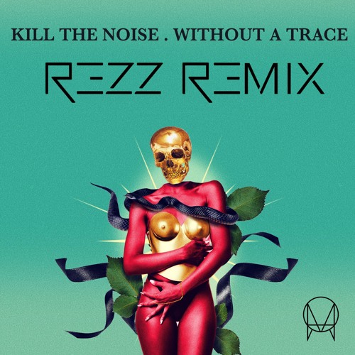Black Magic Kill The Noise Pt 2 by Kill The Noise