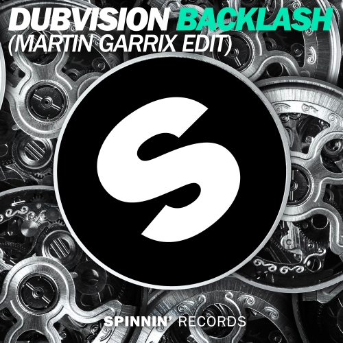 Spinnin Records Finally Unveils Martin Garrix S Backlash Edit Of Dubvision Spinnin records 2014 ( torrents). thissongslaps com
