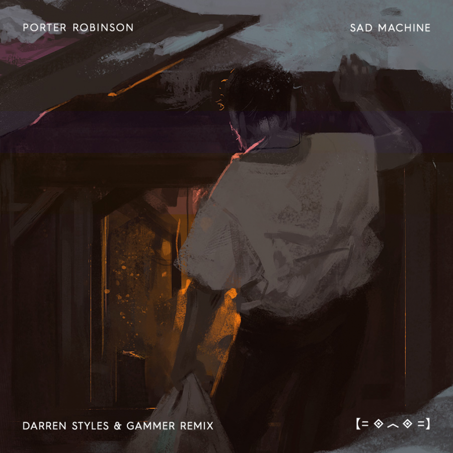 Sad machine. Porter Robinson Sad Machine обложка. Группа Sad Machine. Porter Robinson Remix. Porter Robinson mother.