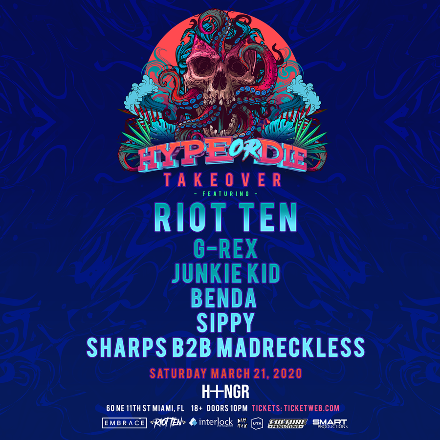 Riot Ten Hype or Die Takeover Miami