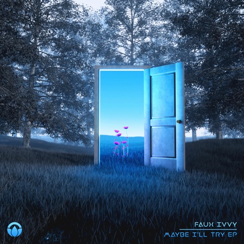 Faux Ivvy Unveils 3-Track "Maybe I'll Try" EP | ThisSongSlaps.com