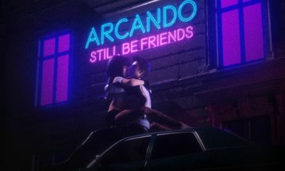 Arcando Still Be Friends