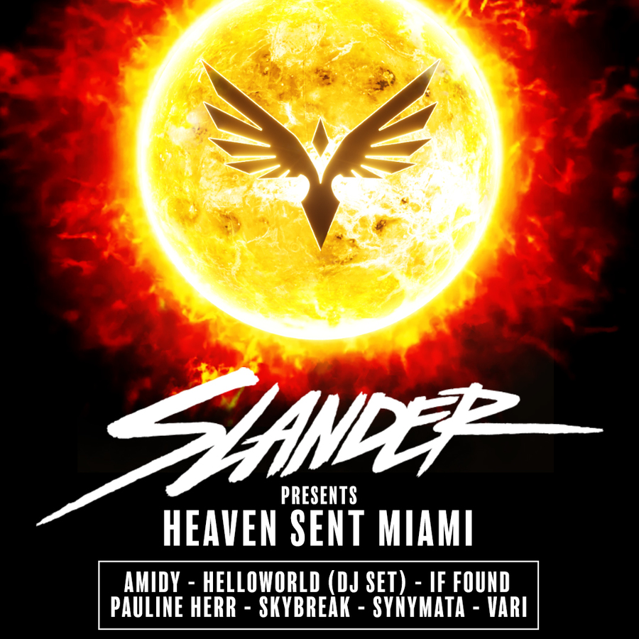 Slander Presents: Heaven Sent Miami
