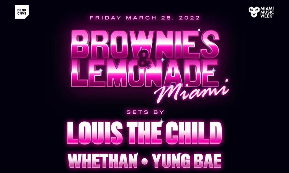 Brownies & Lemonade Shares Full Lineup For 2022 Miami Showcase